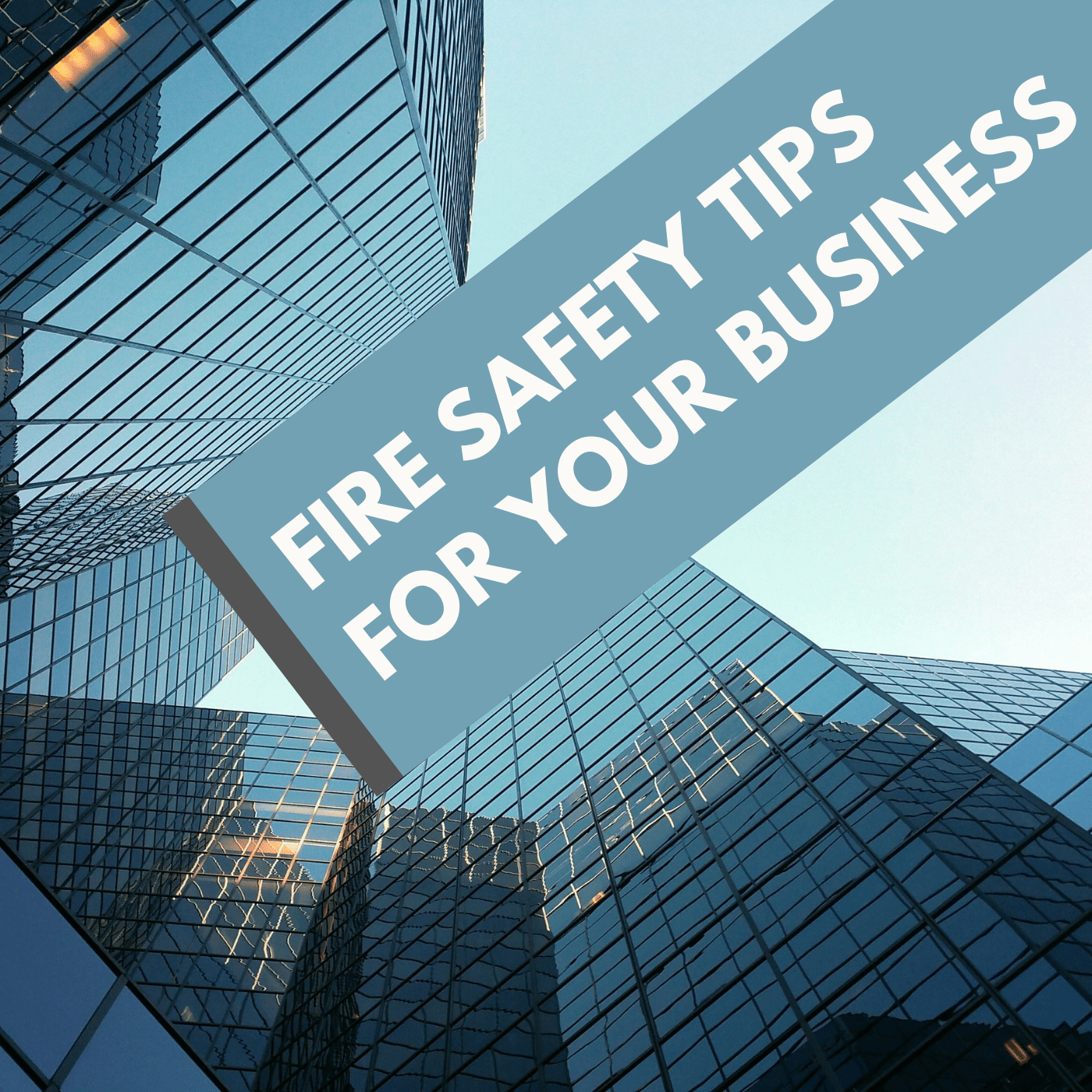 Fire safety tips for your business - Fire Fighter Industry