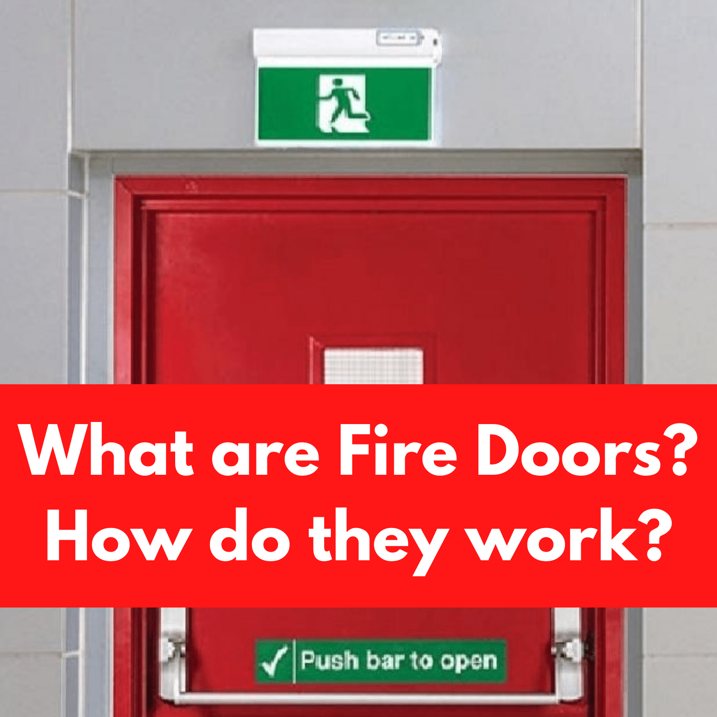 What are Fire Doors? How do they work? - Fire Fighter Industry