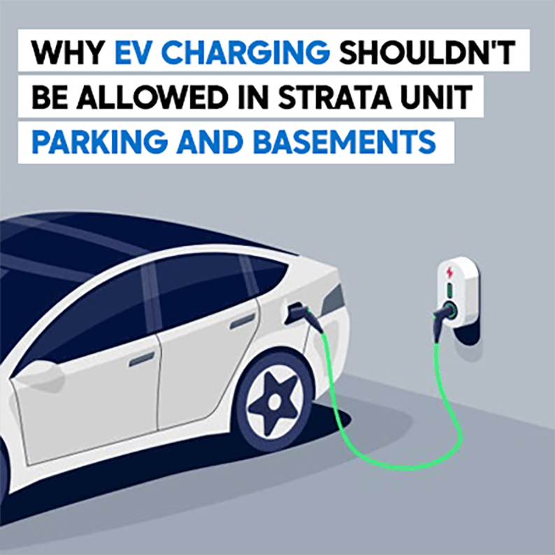 Why EV Charging shouldn't be allowed in strata unit parking and basements - Fire Fighter Industry